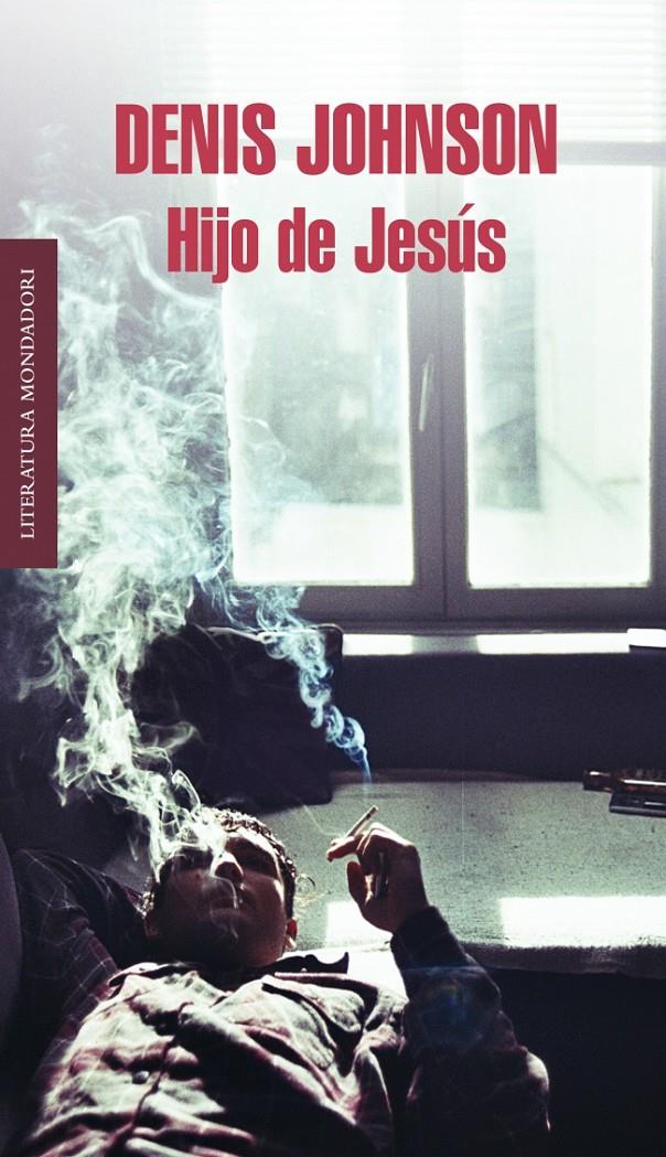 HIJO DE JESÚS | 9788439727910 | DENIS JOHNSON | Llibreria Ombra | Llibreria online de Rubí, Barcelona | Comprar llibres en català i castellà online