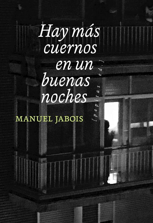 HAY MÁS CUERNOS EN UN BUENAS NOCHES | 9788418998089 | JABOIS, MANUEL | Llibreria Ombra | Llibreria online de Rubí, Barcelona | Comprar llibres en català i castellà online