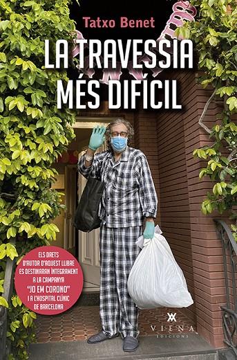 LA TRAVESSIA MÉS DIFÍCIL | 9788417998721 | BENET, TATXO | Llibreria Ombra | Llibreria online de Rubí, Barcelona | Comprar llibres en català i castellà online