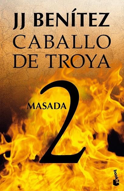 MASADA. CABALLO DE TROYA 2 | 9788408064046 | J. J. BENÍTEZ | Llibreria Ombra | Llibreria online de Rubí, Barcelona | Comprar llibres en català i castellà online