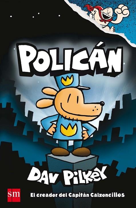 POLICÁN | 9788467594454 | PILKEY, DAV | Llibreria Ombra | Llibreria online de Rubí, Barcelona | Comprar llibres en català i castellà online