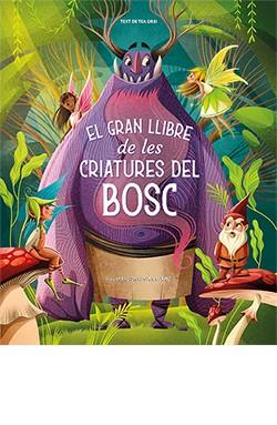 EL GRAN LLIBRE DE LES CRIATURES DEL BOSC | 9788418350887 | LÁNG, ANNA | Llibreria Ombra | Llibreria online de Rubí, Barcelona | Comprar llibres en català i castellà online