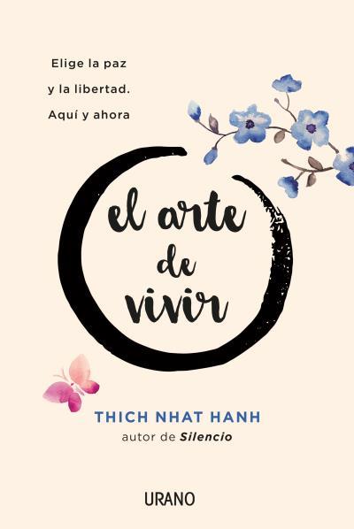 EL ARTE DE VIVIR | 9788416720156 | NHAT HANH, THICH | Llibreria Ombra | Llibreria online de Rubí, Barcelona | Comprar llibres en català i castellà online