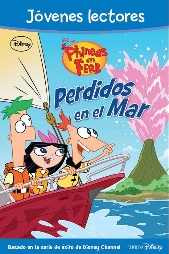 PHINEAS Y FERB PERDIDOS EN EL MAR | 9788499513317 | DISNEY | Llibreria Ombra | Llibreria online de Rubí, Barcelona | Comprar llibres en català i castellà online