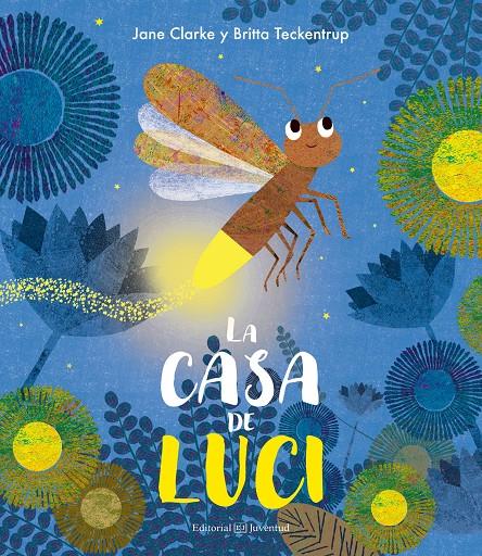 LA CASA DE LUCI | 9788426144683 | CLARKE, JANE/TECKENTRUP, BRITTA | Llibreria Ombra | Llibreria online de Rubí, Barcelona | Comprar llibres en català i castellà online