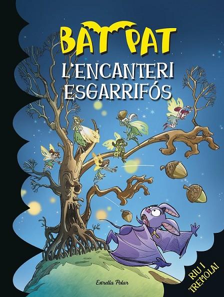 BAT PAT 30. L'ENCANTERI ESGARRIFÓS | 9788490574386 | ROBERTO PAVANELLO | Llibreria Ombra | Llibreria online de Rubí, Barcelona | Comprar llibres en català i castellà online