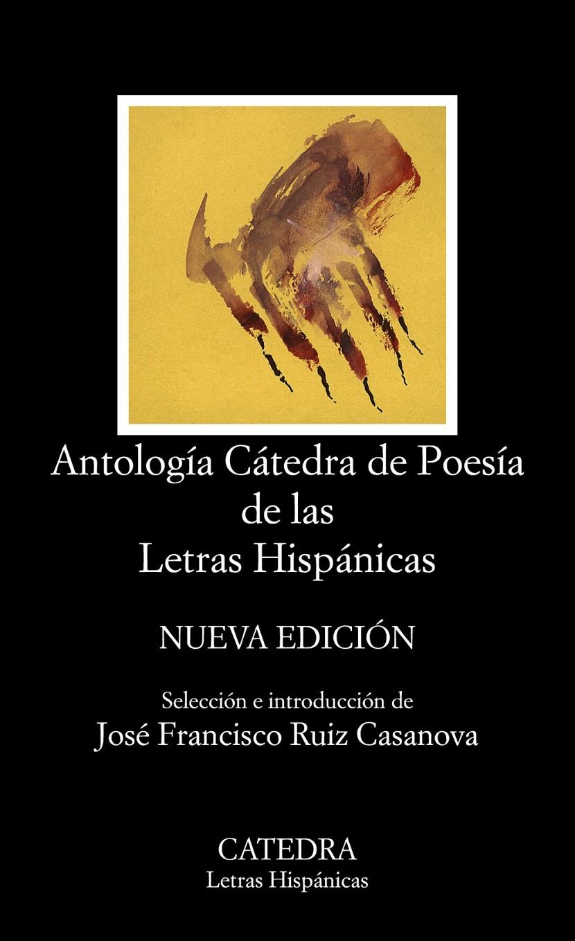 ANTOLOGÍA CÁTEDRA DE POESÍA DE LAS LETRAS HISPÁNICAS | 9788437635965 | Llibreria Ombra | Llibreria online de Rubí, Barcelona | Comprar llibres en català i castellà online