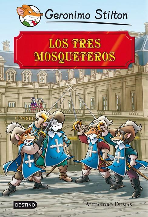 LOS TRES MOSQUETEROS | 9788408113409 | GERONIMO STILTON | Llibreria Ombra | Llibreria online de Rubí, Barcelona | Comprar llibres en català i castellà online
