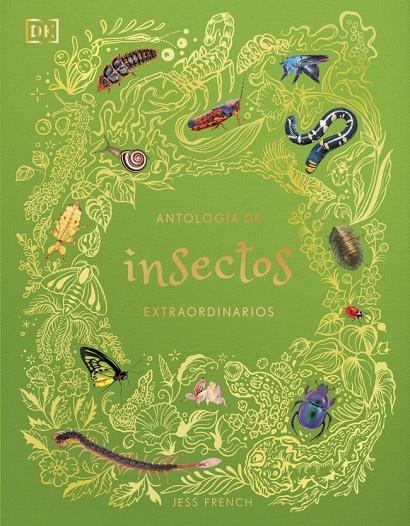ANTOLOGÍA DE INSECTOS EXTRAORDINARIOS (PLANETA CURIOSO) | 9780241838792 | FRENCH, JESS | Llibreria Ombra | Llibreria online de Rubí, Barcelona | Comprar llibres en català i castellà online