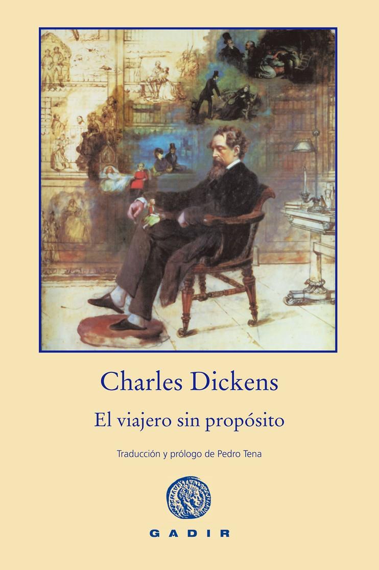 EL VIAJERO SIN PROPÓSITO | 9788494244377 | DICKENS, CHARLES | Llibreria Ombra | Llibreria online de Rubí, Barcelona | Comprar llibres en català i castellà online