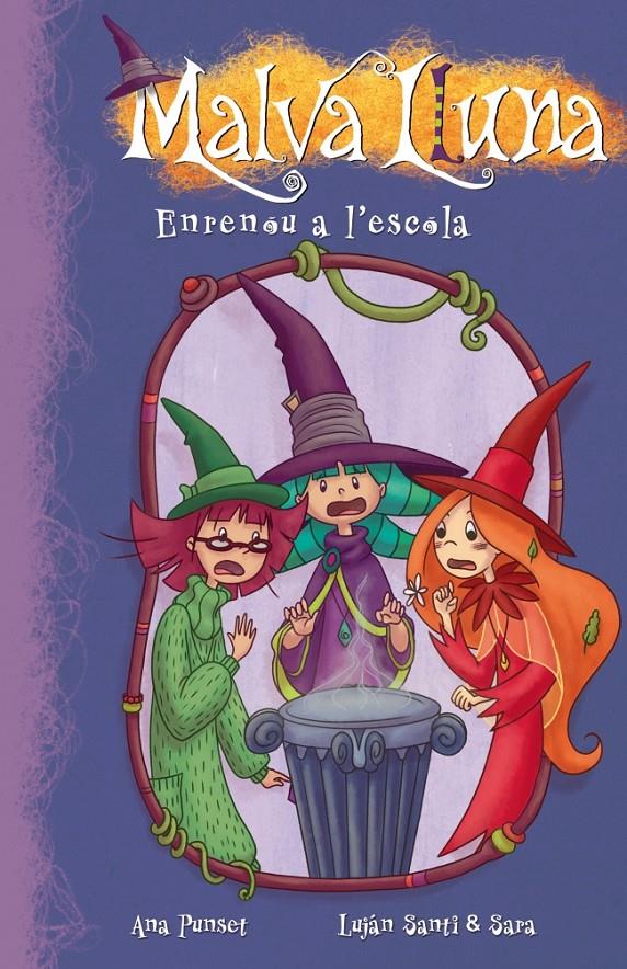 ENRENOU A L'ESCOLA 8 MALVA LLUNA | 9788448836290 | ANA PUNSET | Llibreria Ombra | Llibreria online de Rubí, Barcelona | Comprar llibres en català i castellà online