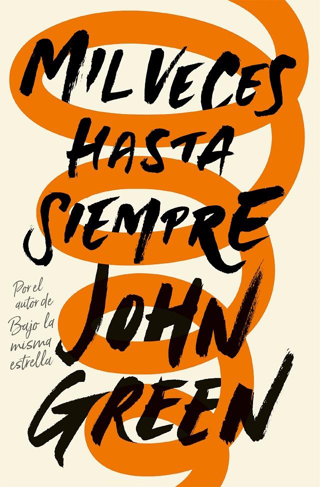 MIL VECES HASTA SIEMPRE | 9788415594918 | JOHN GREEN | Llibreria Ombra | Llibreria online de Rubí, Barcelona | Comprar llibres en català i castellà online