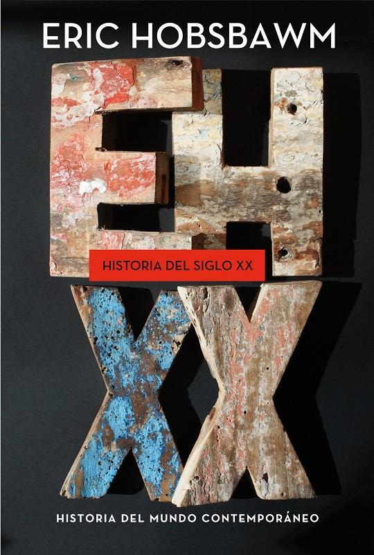HISTORIA DEL SIGLO XX | 9788498925012 | ERIC HOBSBAWM | Llibreria Ombra | Llibreria online de Rubí, Barcelona | Comprar llibres en català i castellà online
