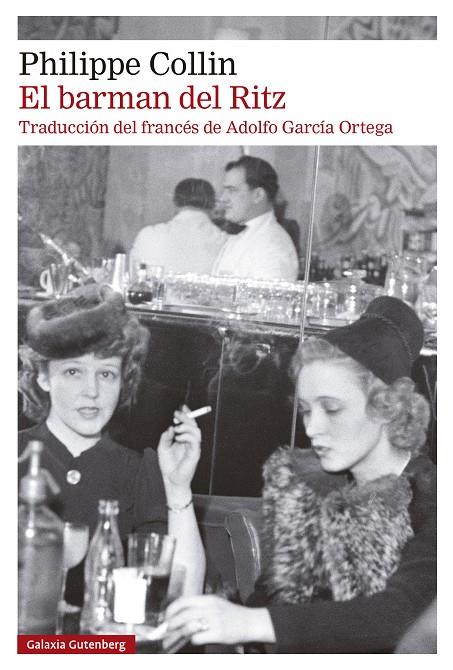 EL BARMAN DEL RITZ | 9788410107151 | COLLIN, PHILIPPE | Llibreria Ombra | Llibreria online de Rubí, Barcelona | Comprar llibres en català i castellà online