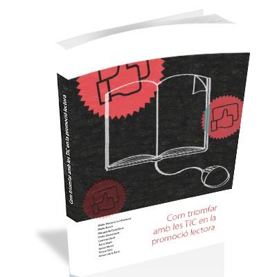 COM TRIOMFAR AMB LES TIC EN LA PROMOCIÓ LECTORA | 9788494267185 | MONAR VAN VLIET, MARÍA TERESA | Llibreria Ombra | Llibreria online de Rubí, Barcelona | Comprar llibres en català i castellà online