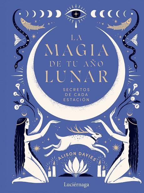 LA MAGIA DE TU AÑO LUNAR | 9788419164933 | DAVIES, ALISON | Llibreria Ombra | Llibreria online de Rubí, Barcelona | Comprar llibres en català i castellà online