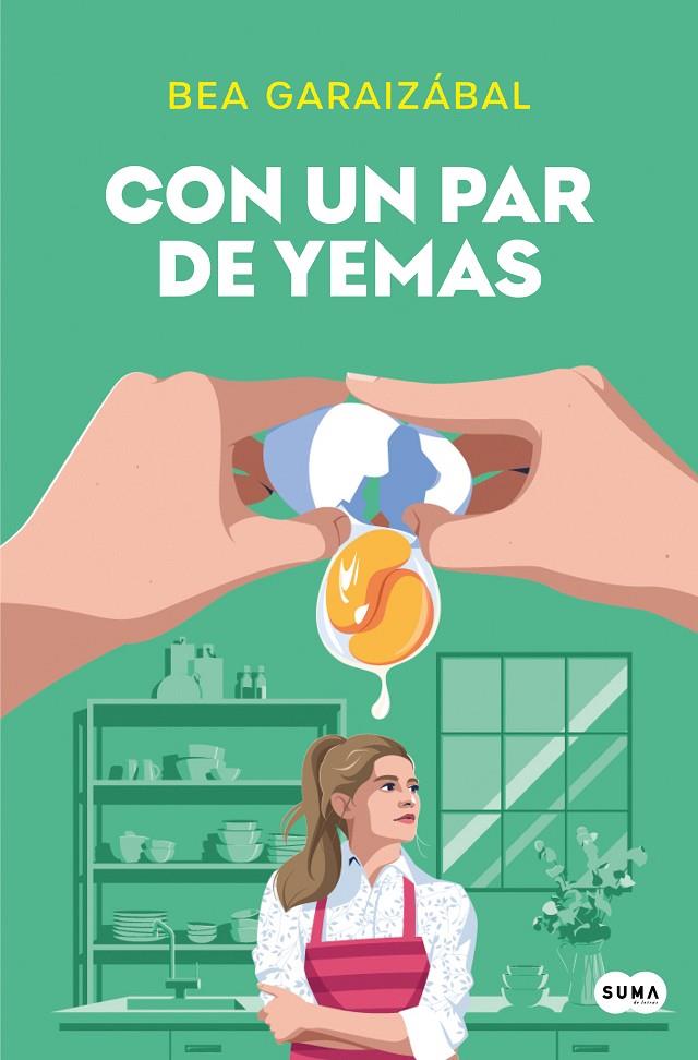 CON UN PAR DE YEMAS | 9788491298212 | GARAIZÁBAL, BEATRIZ | Llibreria Ombra | Llibreria online de Rubí, Barcelona | Comprar llibres en català i castellà online