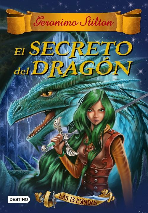 EL SECRETO DEL DRAGÓN | 9788408145158 | GERONIMO STILTON | Llibreria Ombra | Llibreria online de Rubí, Barcelona | Comprar llibres en català i castellà online