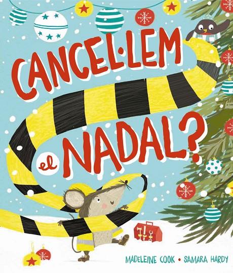CANCEL·LEM EL NADAL? | 9788448965525 | COOK, MADELEINE | Llibreria Ombra | Llibreria online de Rubí, Barcelona | Comprar llibres en català i castellà online
