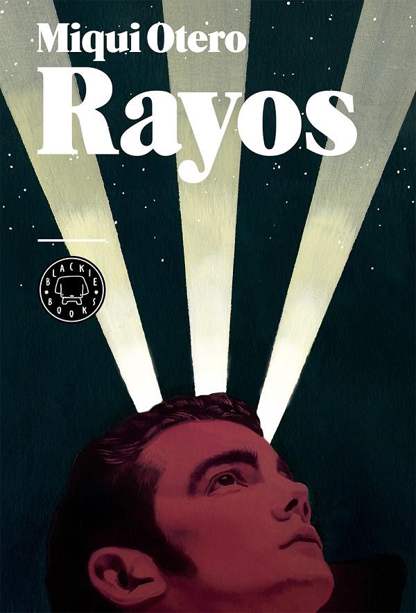 RAYOS | 9788416290406 | OTERO, MIQUI | Llibreria Ombra | Llibreria online de Rubí, Barcelona | Comprar llibres en català i castellà online