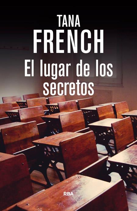 EL LUGAR DE LOS SECRETOS | 9788490564134 | FRENCH , TANA | Llibreria Ombra | Llibreria online de Rubí, Barcelona | Comprar llibres en català i castellà online
