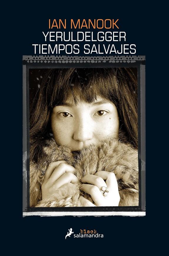 YERULDELGGER, TIEMPOS SALVAJES | 9788416237234 | MANOOK, IAN | Llibreria Ombra | Llibreria online de Rubí, Barcelona | Comprar llibres en català i castellà online