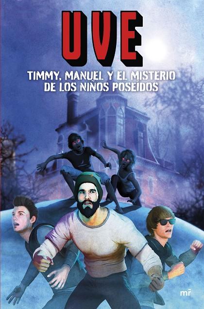 TIMMY, MANUEL Y EL MISTERIO DE LOS NIÑOS POSEÍDOS | 9788427050631 | UVE | Llibreria Ombra | Llibreria online de Rubí, Barcelona | Comprar llibres en català i castellà online