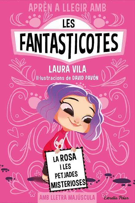 APRÈN A LLEGIR AMB LES FANTASTICOTES 7. LA ROSA I LES PETJADES MISTERIOSES | 9788413897233 | VILA, LAURA | Llibreria Ombra | Llibreria online de Rubí, Barcelona | Comprar llibres en català i castellà online