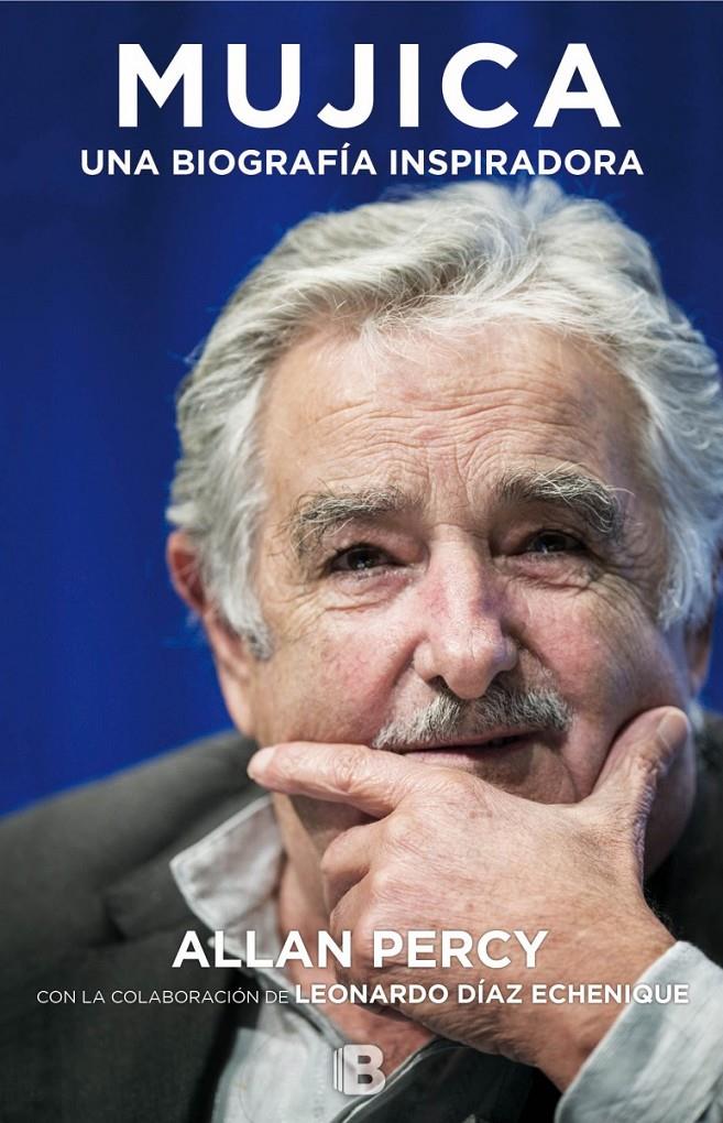 MUJICA. UNA BIOGRAFÍA INSPIRADORA | 9788466657402 | PERCY, ALLAN | Llibreria Ombra | Llibreria online de Rubí, Barcelona | Comprar llibres en català i castellà online