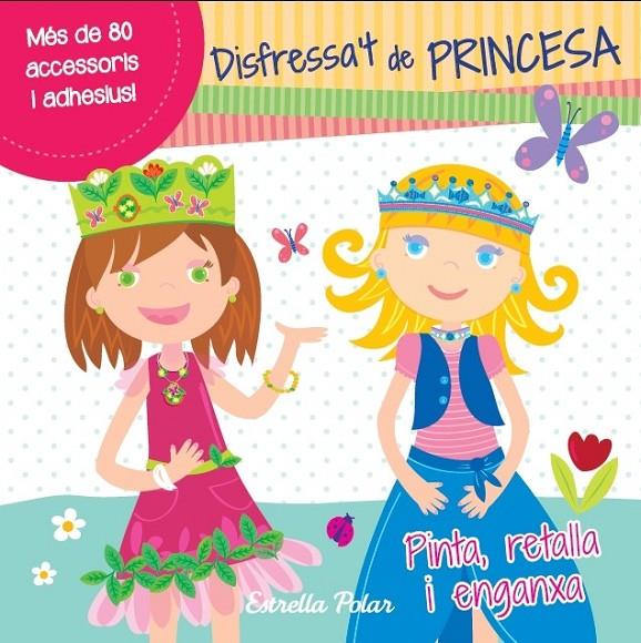 DISFRESSA'T DE PRINCESA | 9788415697305 | Llibreria Ombra | Llibreria online de Rubí, Barcelona | Comprar llibres en català i castellà online