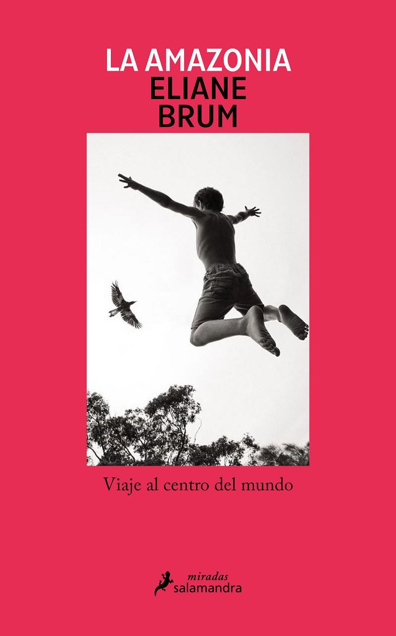 LA AMAZONIA | 9788419456397 | BRUM, ELIANE | Llibreria Ombra | Llibreria online de Rubí, Barcelona | Comprar llibres en català i castellà online