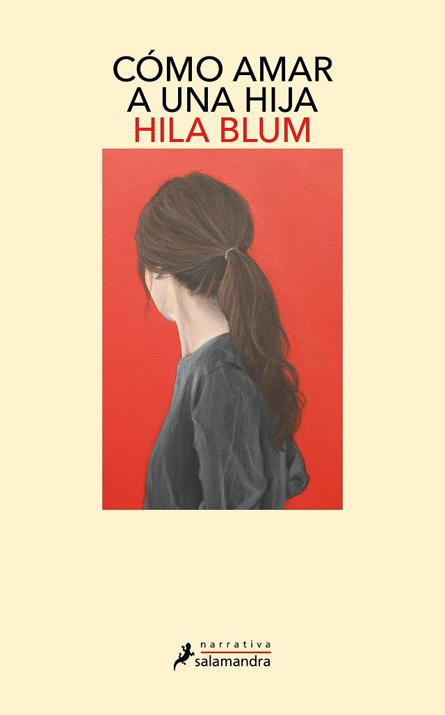 CÓMO AMAR A UNA HIJA | 9788419346353 | BLUM, HILA | Llibreria Ombra | Llibreria online de Rubí, Barcelona | Comprar llibres en català i castellà online