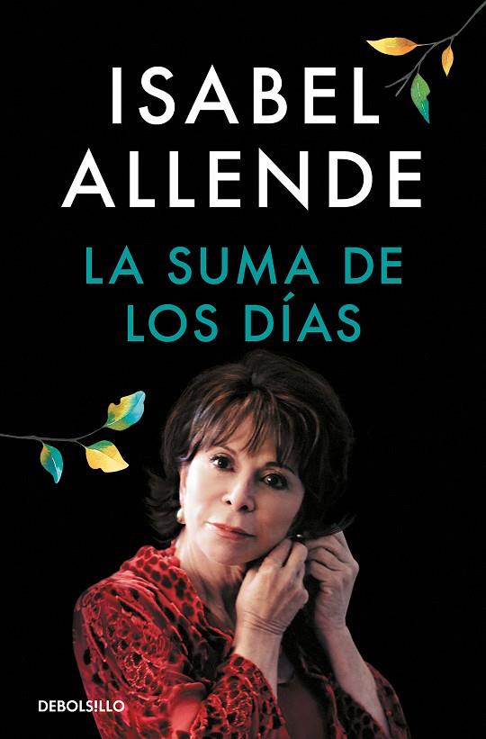 LA SUMA DE LOS DÍAS | 9788466360753 | ALLENDE, ISABEL | Llibreria Ombra | Llibreria online de Rubí, Barcelona | Comprar llibres en català i castellà online