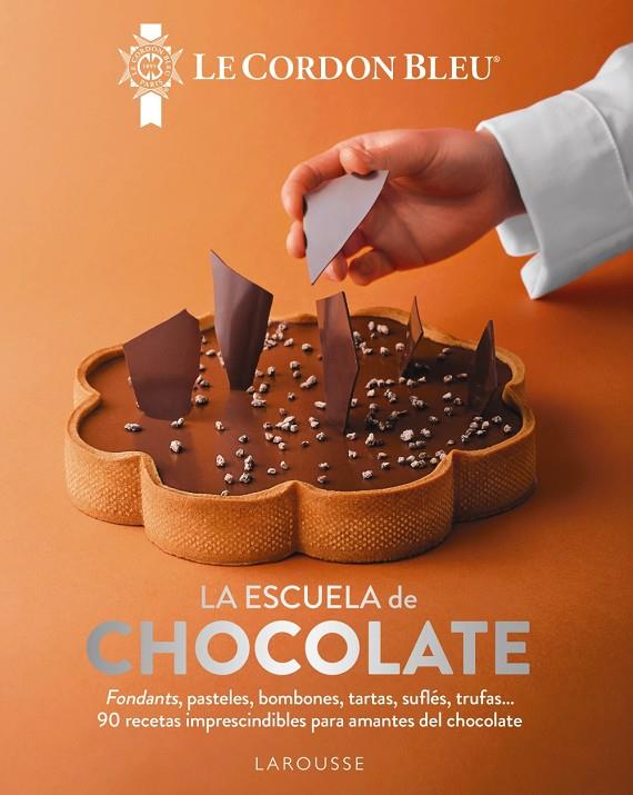 LA ESCUELA DE CHOCOLATE. LE CORDON BLEU® | 9791387520212 | LE CORDON BLEU® | Llibreria Ombra | Llibreria online de Rubí, Barcelona | Comprar llibres en català i castellà online