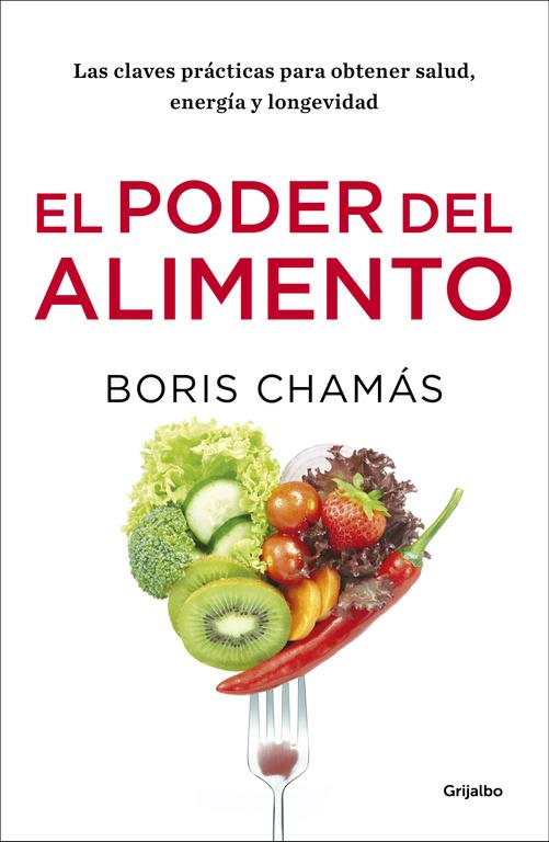 EL PODER DEL ALIMENTO | 9788416449903 | BORIS CHAMÁS | Llibreria Ombra | Llibreria online de Rubí, Barcelona | Comprar llibres en català i castellà online