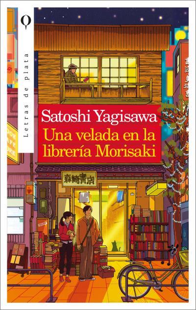 UNA VELADA EN LA LIBRERÍA MORISAKI | 9788492919437 | SATOSHI YAGISAWA | Llibreria Ombra | Llibreria online de Rubí, Barcelona | Comprar llibres en català i castellà online