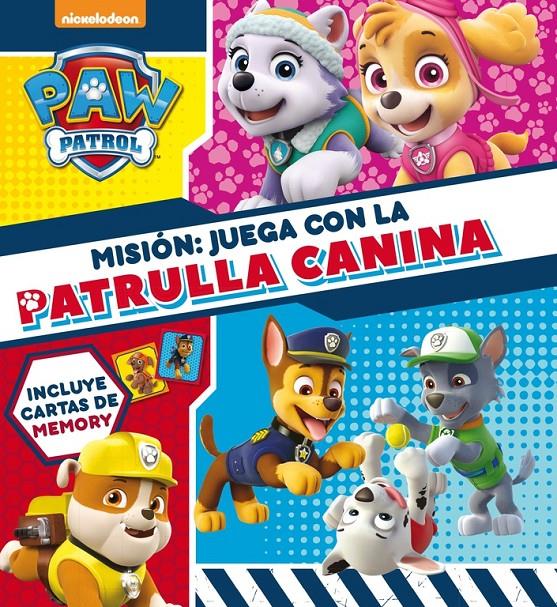 MISIÓN: JUEGA CON LA PATRULLA CANINA (PAW PATROL - PATRULLA CANINA. LIBRO REGALO | 9788448848422 | NICKELODEON | Llibreria Ombra | Llibreria online de Rubí, Barcelona | Comprar llibres en català i castellà online