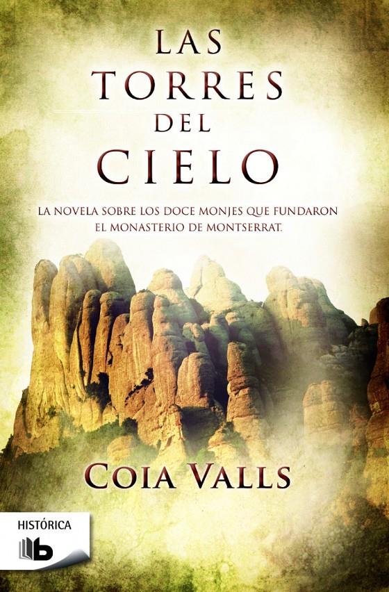 LAS TORRES DEL CIELO | 9788490700396 | VALLS, COIA | Llibreria Ombra | Llibreria online de Rubí, Barcelona | Comprar llibres en català i castellà online
