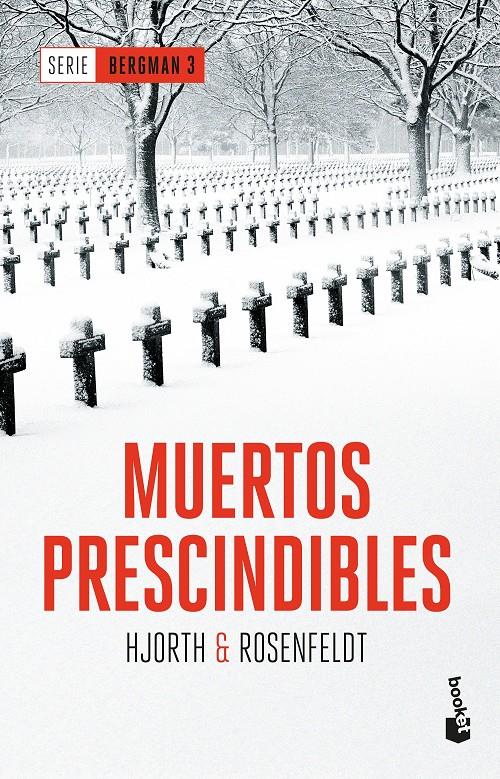 MUERTOS PRESCINDIBLES | 9788408180852 | HJORTH, MICHAEL/ROSENFELDT, HANS | Llibreria Ombra | Llibreria online de Rubí, Barcelona | Comprar llibres en català i castellà online