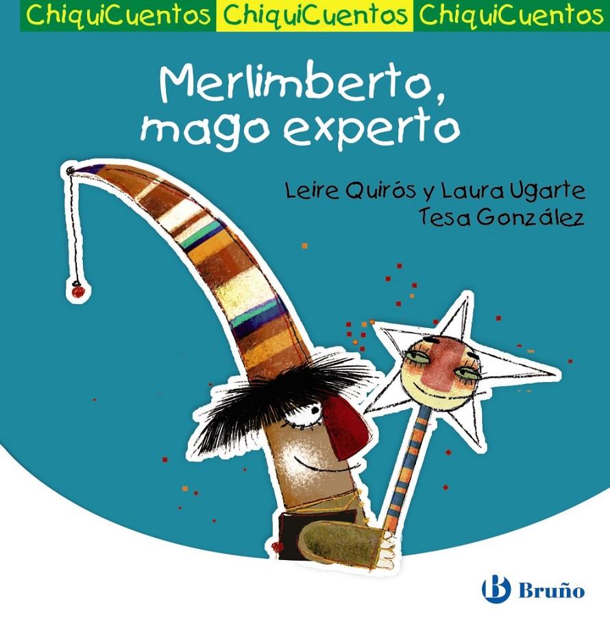 MERLIMBERTO, MAGO EXPERTO | 9788421684269 | QUIRÓS UGARTE, LEIRE/UGARTE MARAÑÓN, LAURA | Llibreria Ombra | Llibreria online de Rubí, Barcelona | Comprar llibres en català i castellà online