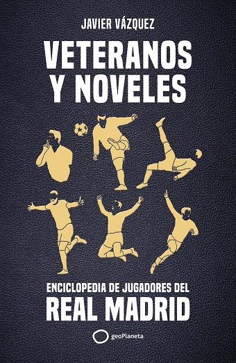 VETERANOS Y NOVELES | 9788408269311 | VÁZQUEZ BARQUERO, JAVIER | Llibreria Ombra | Llibreria online de Rubí, Barcelona | Comprar llibres en català i castellà online