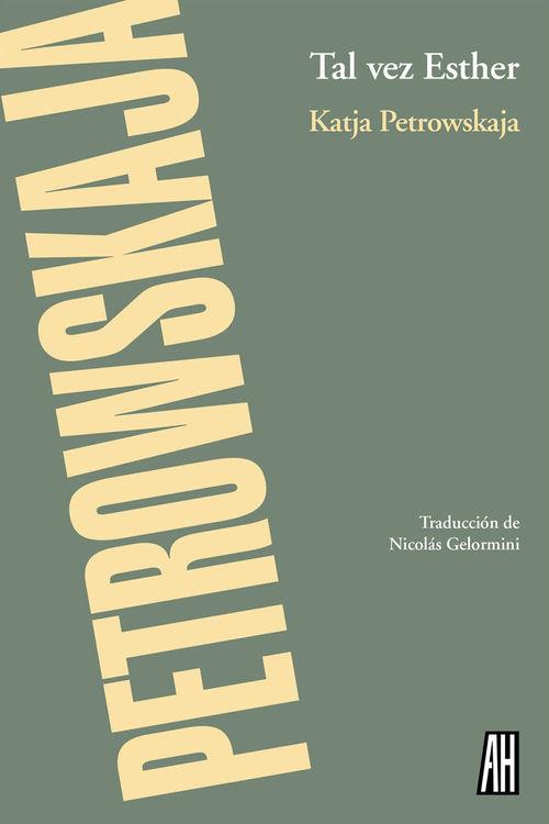 TAL VEZ ESTHER | 9788415851509 | KATJA PETROWSKAJA | Llibreria Ombra | Llibreria online de Rubí, Barcelona | Comprar llibres en català i castellà online