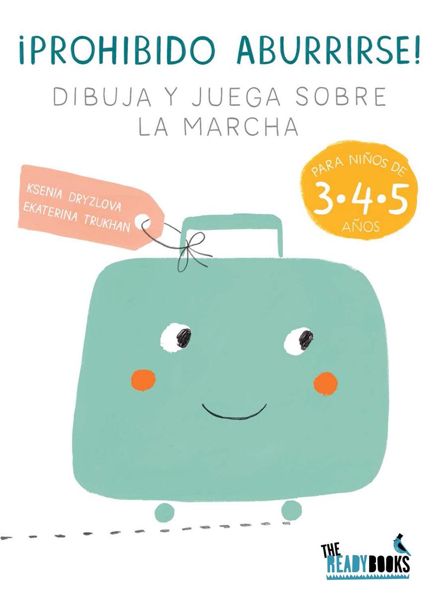 ¡PROHIBIDO ABURRIRSE! DIBUJA Y JUEGA SOBRE LA MARCHA | 9788494328312 | DRYZLOVA - TRUKHAN | Llibreria Ombra | Llibreria online de Rubí, Barcelona | Comprar llibres en català i castellà online