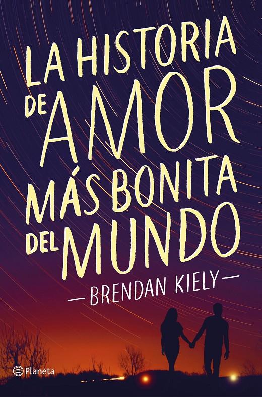 LA HISTORIA DE AMOR MÁS BONITA DEL MUNDO | 9788408172369 | BRENDAN KIELY | Llibreria Ombra | Llibreria online de Rubí, Barcelona | Comprar llibres en català i castellà online