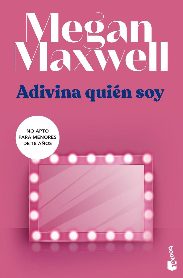ADIVINA QUIÉN SOY | 9788408249504 | MAXWELL, MEGAN | Llibreria Ombra | Llibreria online de Rubí, Barcelona | Comprar llibres en català i castellà online