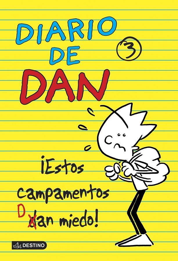 ESTOS CAMPAMENTOS DAN MIEDO 3 DIARIO DE DAN | 9788408135999 | IVÁN LEDESMA  | Llibreria Ombra | Llibreria online de Rubí, Barcelona | Comprar llibres en català i castellà online
