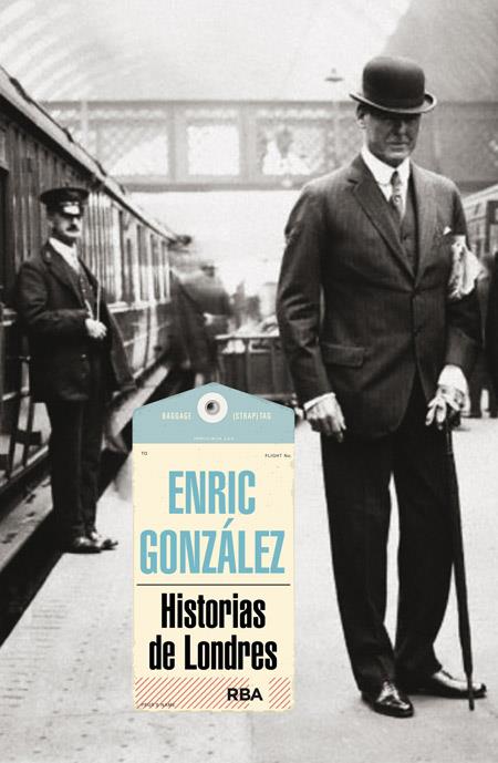 HISTORIAS DE LONDRES | 9788490563793 | GONZALEZ TORRALBA, ENRIC | Llibreria Ombra | Llibreria online de Rubí, Barcelona | Comprar llibres en català i castellà online