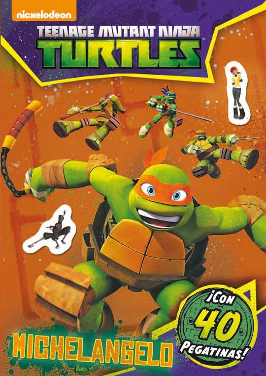LAS TORTUGAS NINJA. MICHELANGELO. ACTIVIDADES CON PEGATINAS | 9788408144830 | LAS TORTUGAS NINJA | Llibreria Ombra | Llibreria online de Rubí, Barcelona | Comprar llibres en català i castellà online