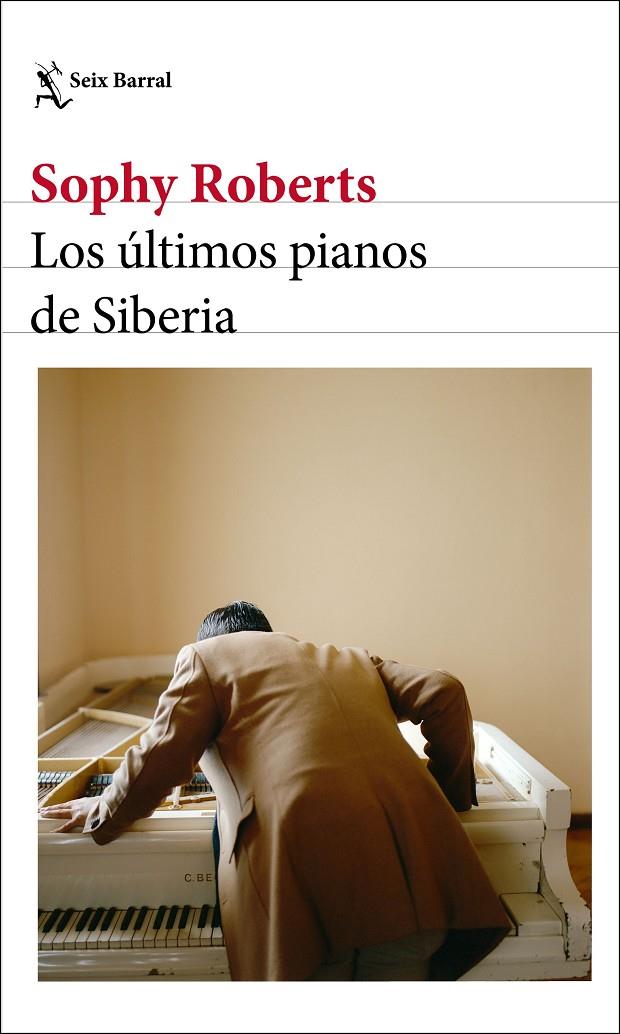 LOS ÚLTIMOS PIANOS DE SIBERIA | 9788432237904 | ROBERTS, SOPHY | Llibreria Ombra | Llibreria online de Rubí, Barcelona | Comprar llibres en català i castellà online