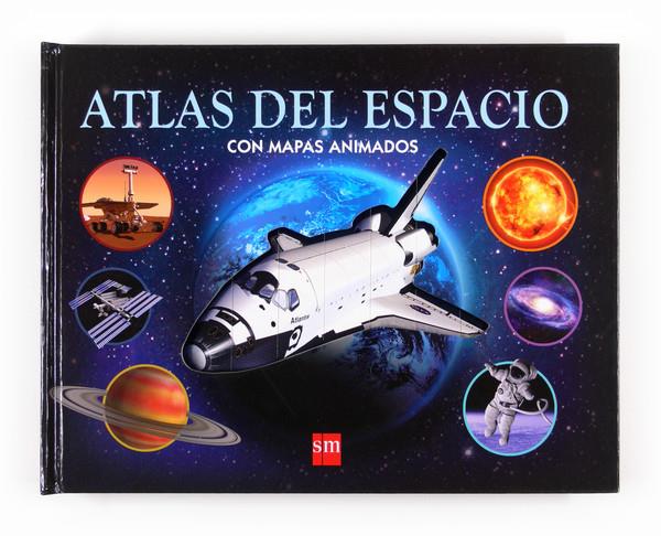 ATLAS DEL ESPACIO CON MAPAS ANIMADOS | 9788467561210 | GRAHAM, IAN | Llibreria Ombra | Llibreria online de Rubí, Barcelona | Comprar llibres en català i castellà online